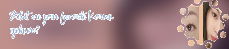 Best korean eyeliners