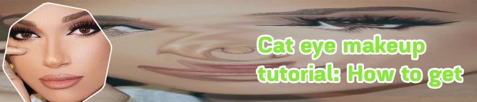 Cat eye makeup